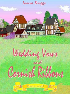 cover image of Wedding Vows and Cornish Ribbons